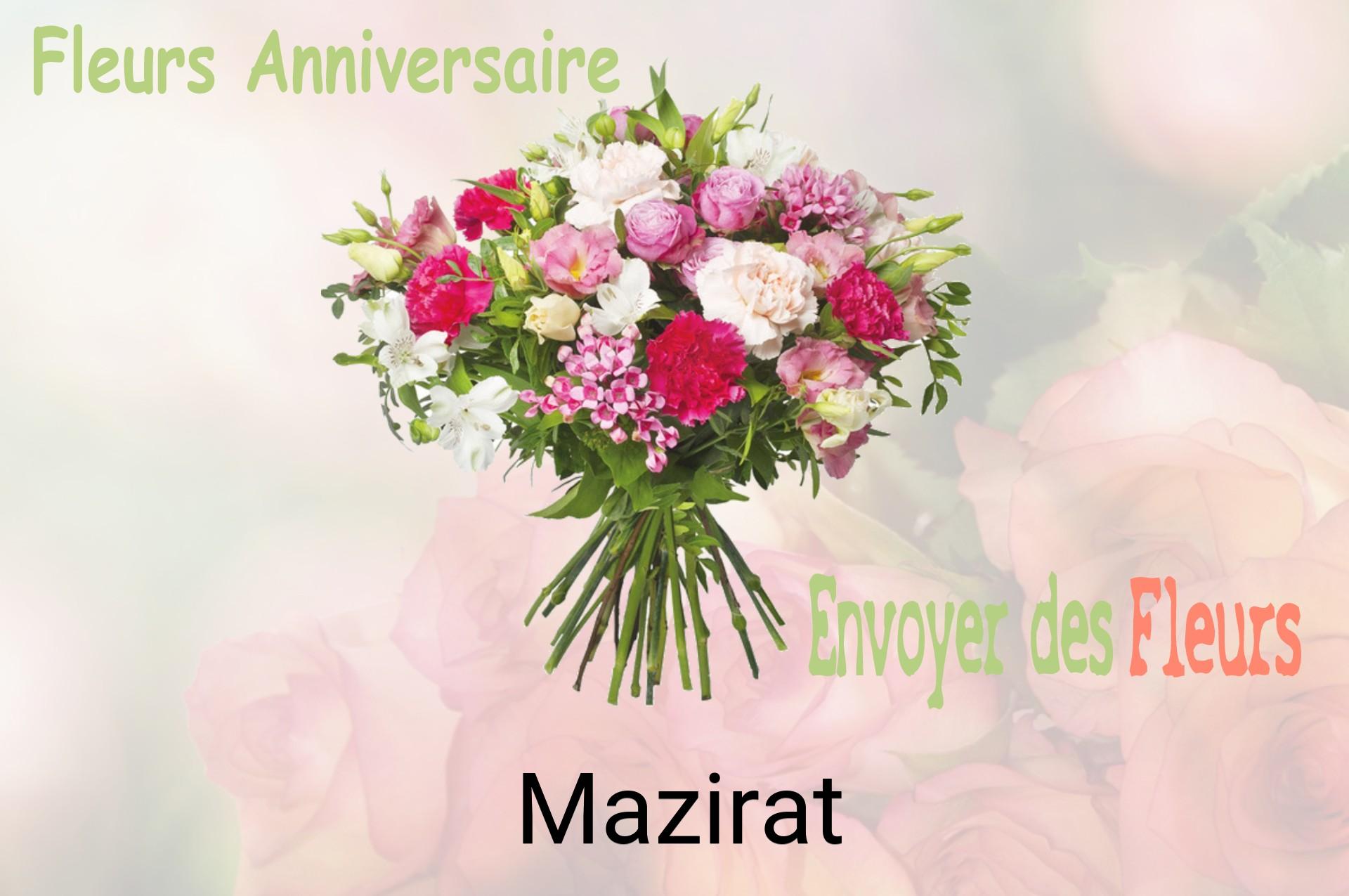 Bouquet de fleurs d’anniversaire livré à Mazirat